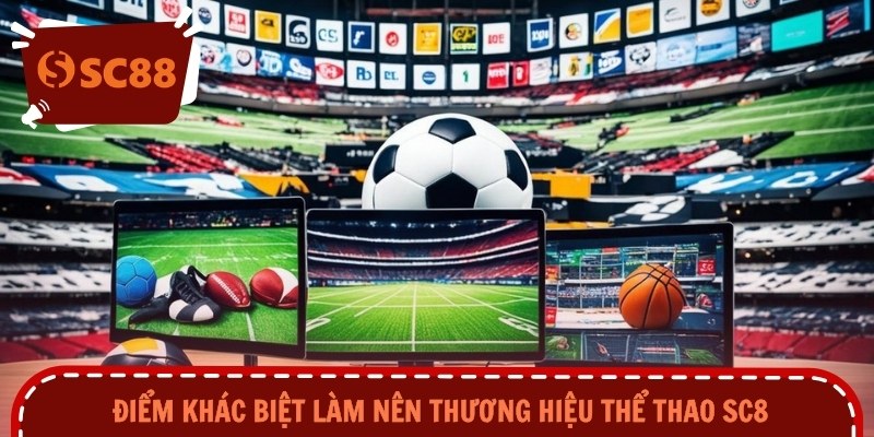 Điểm khác biệt làm nên thương hiệu thể thao SC8